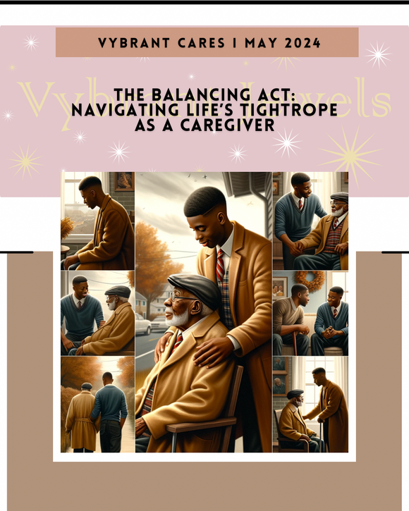 The Balancing Act: Navigating Life’s Tightrope as a Caregiver